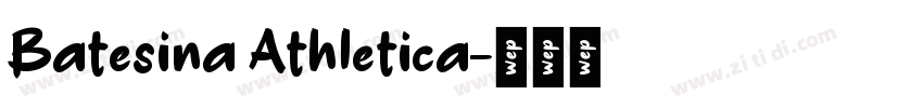 Batesina Athletica字体转换